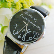 Bracelet Watch Women PU Leather Watches Whatever I am Late Anyway Letter Relogio Feminino Dress Clock CF